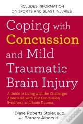 Coping With Concussion And Mild Traumatic Brain Injury