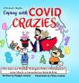 Coping With Covid Crazies - Preview
