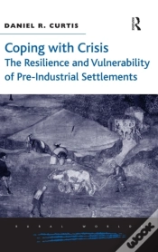 Capa do artigo Coping With Crisis: The Resilience And Vulnerability Of Pre-Industrial Settlements