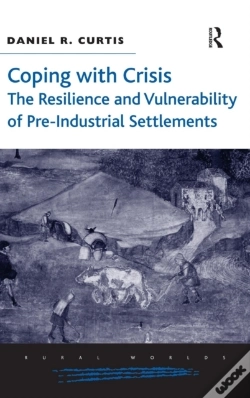 Capa do artigo Coping With Crisis: The Resilience And Vulnerability Of Pre-Industrial Settlements