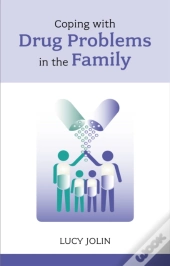 Coping With Drug Problems In The Family