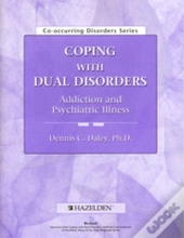 Coping With Dual Disorders