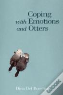 Coping With Emotions And Otters
