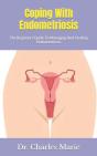 Coping With Endometriosis - Preview