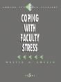 Coping With Faculty Stress - Preview