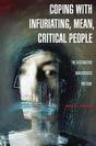 Coping With Infuriating, Mean, Critical People - Preview