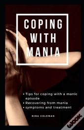 Coping With Mania