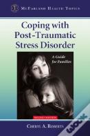 Coping With Post-Traumatic Stress Disorder