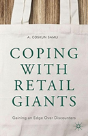 Coping With Retail Giants - Preview