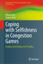 Coping With Selfishness In Congestion Games - Preview