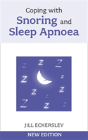 Coping With Snoring And Sleep Apnoea - Preview