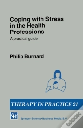 Coping With Stress In The Health Professions