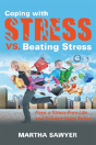 Coping With Stress Vs. Beating Stress: Have A Stress Free Life And Achieve Inner Peace - Preview