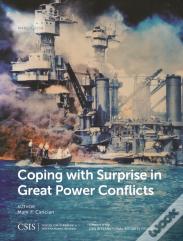 Coping With Surprise In Great Power Conflicts