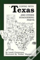 Coping With Texas And Other Staggering Feets