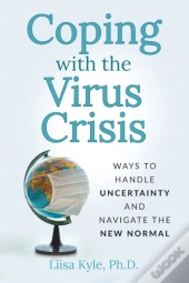 Coping With The Virus Crisis