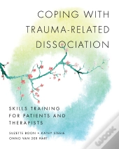 Coping With Trauma-Related Dissociation