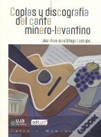 Coplas Y Discografia Del Cante Minero-Levantino