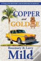 Copper And Goldie