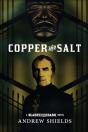 Copper And Salt - Preview