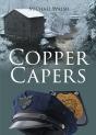 Copper Capers - Preview