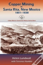 Capa do artigo Copper Mining In Santa Rita, New Mexico, 1801-1838