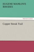 Copper Streak Trail