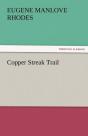 Copper Streak Trail - Preview