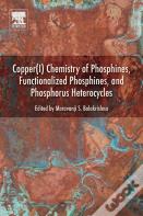 Copper(I) Chemistry Of Phosphines, Functionalized Phosphines And Phosphorus Heterocycles