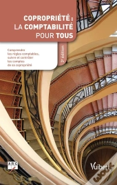Copropriété : La Comptabilité Pour Tous (3e Édition)