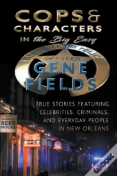 Cops And Characters In The Big Easy