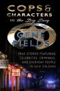 Cops And Characters In The Big Easy - Preview