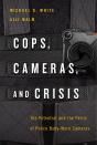 Cops, Cameras, And Crisis - Preview