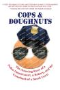 Cops & Doughnuts - Preview