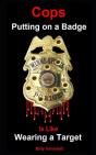 Cops Putting On A Badge Is Like Wearing A Target - Preview