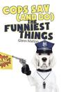 Cops Say  And Do  The Funniest Things - Preview