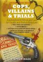 Cops, Villains And Trials - Preview