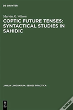 Capa do artigo Coptic Future Tenses: Syntactical Studies In Sahidic