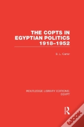 Copts In Egyptian Politics (Rle Egypt