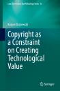 Copyright As A Constraint On Creating Technological Value - Preview