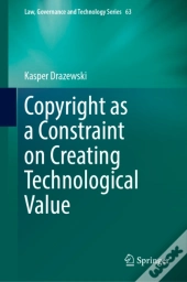 Copyright As A Constraint On Creating Technological Value