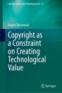 Copyright As A Constraint On Creating Technological Value - Preview