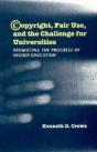 Copyright, Fair Use, And The Challenge For Universities - Preview