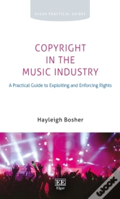 Capa do artigo Copyright In The Music Industry - A Practical Guide To Exploiting And Enforcing Rights