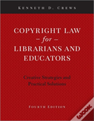 Copyright Law For Librarians And Educators