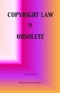 Copyright Law Is Obsolete - Preview