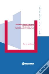 Copyright, Limitations And The Three-Step Test