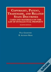 Copyright, Patent, Trademark, And Related State Doctrines