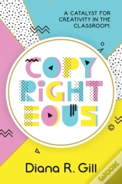 Capa do artigo Copyrighteous: A Catalyst For Creativity