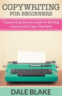 Copywriting For Beginners: Copywriting S